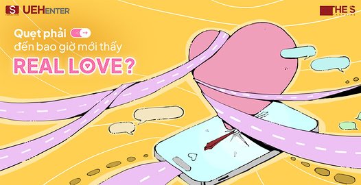 Quẹt Phải Đến Bao Giờ Mới Thấy “Real Love”?
